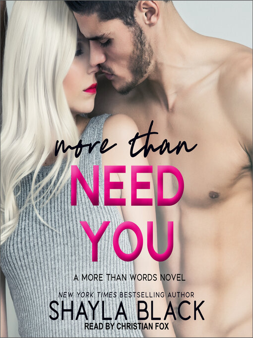 Title details for More Than Need You by Shayla Black - Available